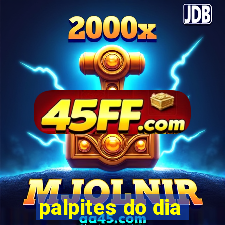 palpites do dia